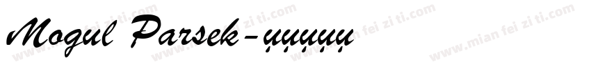 Mogul Parsek字体转换